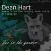Dean Hart - Fox in the Garden (Music From the Dining Room Table) - EP